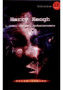 Nekroskop 15. Harry Keogh
