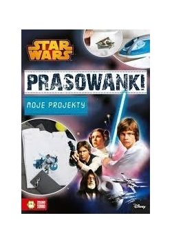 Prasowanki. Moje projekty Star Wars Disney