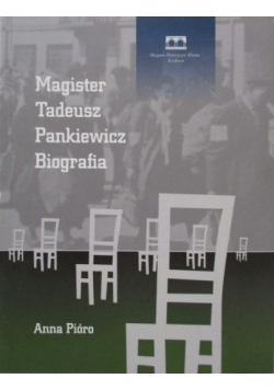 Magister Tadeusz Pankiewicz Biografia