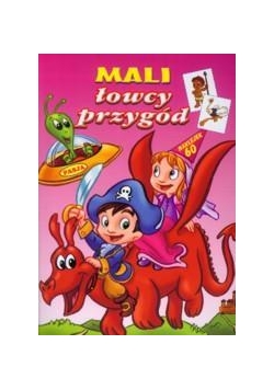 Mali łowcy przygód PASJA