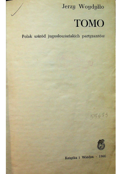Tomo polak wśród jugosłowiańskich partyzantów