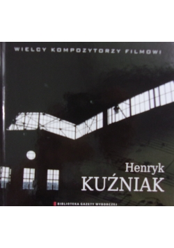 Henryk Kuźniak, płyta CD