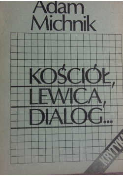 Kościół, lewica, dialog..