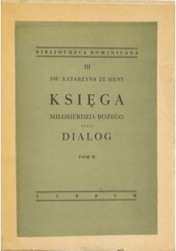 Księga Miłosierdzia Bożego czyli Dialog, Tom I, 1948 r.