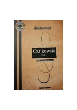 Czajkowski vol. I Epoka Romantyzmu CD