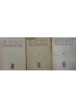 Św. Augustyn Dialogi filozoficzne  tom od 1 do 3