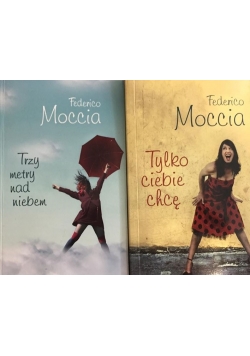 Trzy metry nad niebem / Tylko ciebie chcę