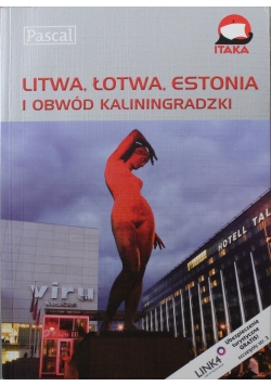 Litwa Łotwa Estonia i Obwód Kaliningradzki  przewodnik ilustrowany