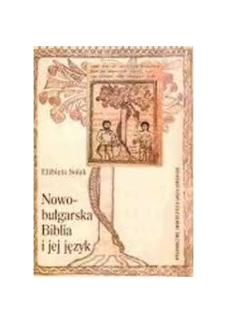 Nowo - bułgarska Biblia i jej język