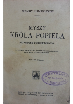 Myszy króla Popiela, 1928 r.