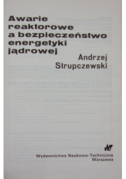 Awarie reaktorowe a bezpieczeństwo energetyki jądrowej