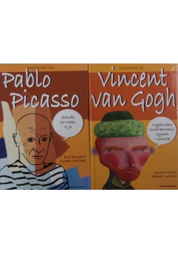Nazywam się Pablo Picasso/ Nazywam się Vincent van Gogh