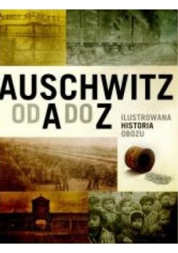 Auschwitz od A do Z