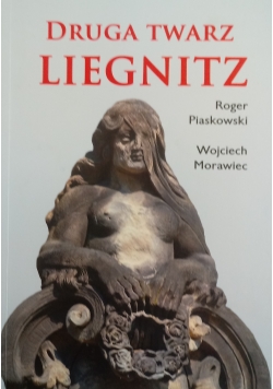 Druga Twarz Liegnitz