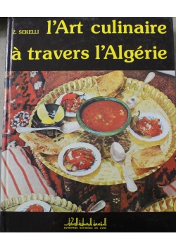 L Art Culinaire a travers l Algerie