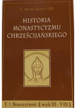 Historia monastycyzmu chrześcijańskiego