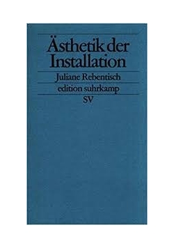 Asthetik der Installation