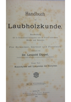 Handbuch der Laubholzkunde, 1889r.
