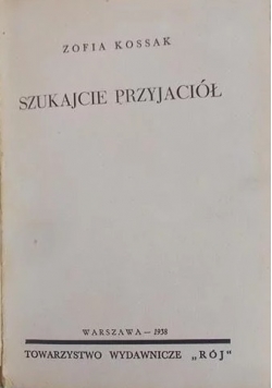 Szukaj Przyjaciół,1938r.