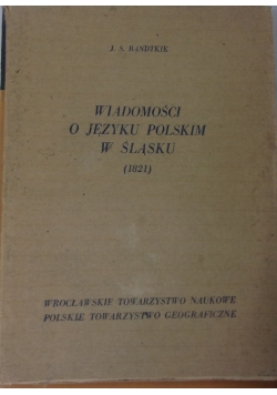 Wiadomości o języku polskim w ślasku