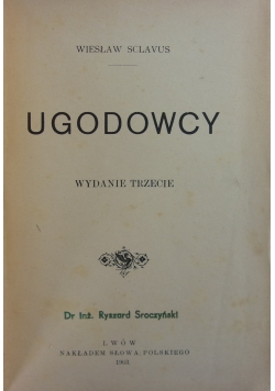 Ugodowcy ,1903r.