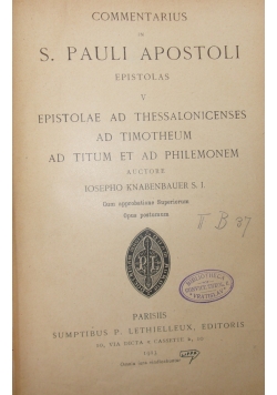 Commentarius in S. Pauli Apostoli Epistolas V, 1913 r.