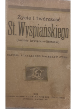 Życie i twórczość St.Wyspiańskiego,1923r.