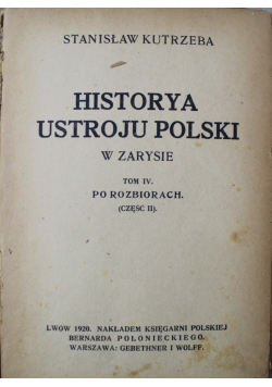 Historya ustroju Polski w zarysie tom IV cz 2 1920 r