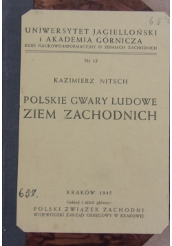 Polskie gwary ludowe ziem zachodnich, 1945 r.