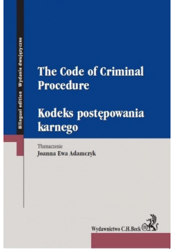 Kodeks postępowania karnego The Code of Criminal Procedure