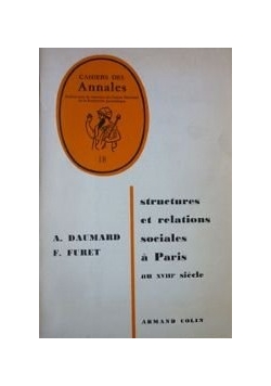 Structures et relations sociales a Paris au XVIII siecle