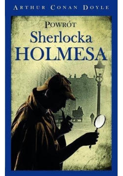 Sherlock Holmes. Powrót Sherlocka Holmesa