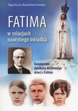 Fatima w relacjach naocznego świadka