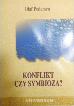 Konflikt czy symbioza