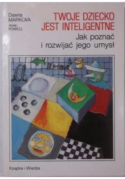 Twoje dziecko jest inteligentne