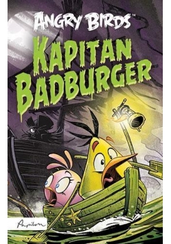 Angry Birds. Kapitan Badburger