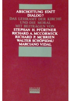 Abschottung statt dialog?