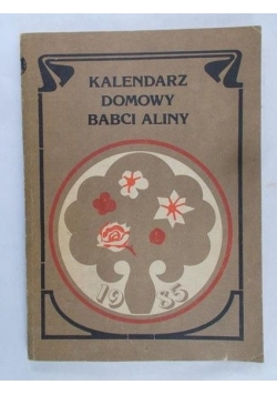 Kalendarz domowy babci Aliny