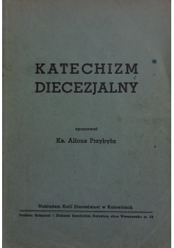 Katechizm Diecezjalny,1945r.