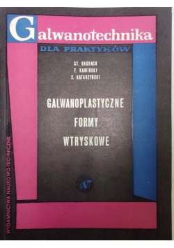 Galwanistyczne formy wtryskowe