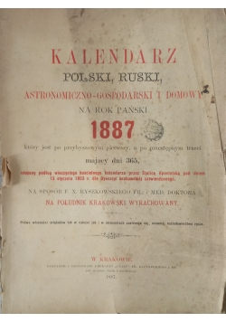 Kalendarz Polski Ruski astronomiczno-gospodarski i domowy na rok Pański 1887 1887r.