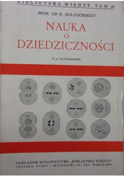 Nauka o dziedziczności, 1938 r.