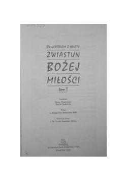 Zwiastun Bożej miłości t. 1