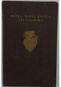 Matka Maria Angela Truszkowska, 1949r.