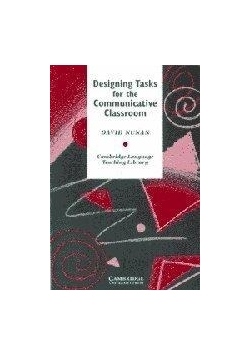 Designing Tasks for the Communicative Classroom