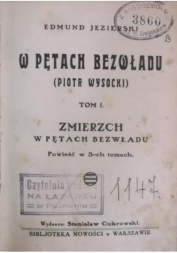 W pętach bezwładu, tom I-III, 1930 r.