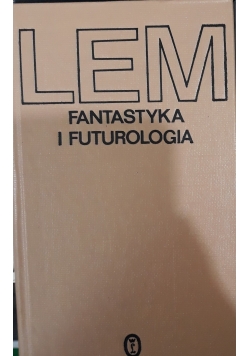 Fantastyka i Futorologia,tom II