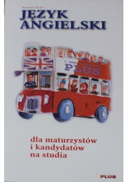 Język angielski dla maturzystów i kandydatów na studia