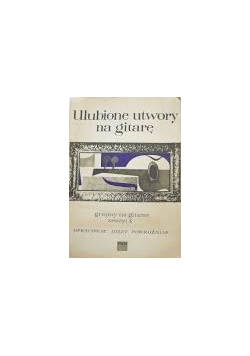 Ulubione utwory na gitarę