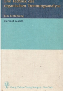 Die Technik der organischen Trennungsanalyse